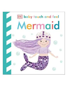 DK Baby Touch and Feel Mermaid