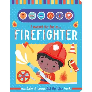 North Parade I Want to Be a Firefighter