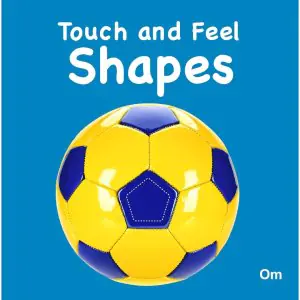 Om Touch and Feel Shapes Book