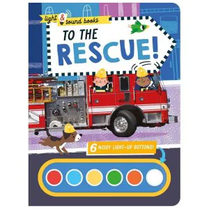 North Parade To The Rescue Light And Sound Book